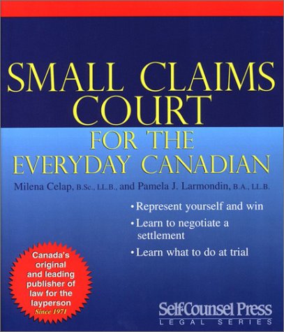 Small Claims Court for the Everyday Canadian