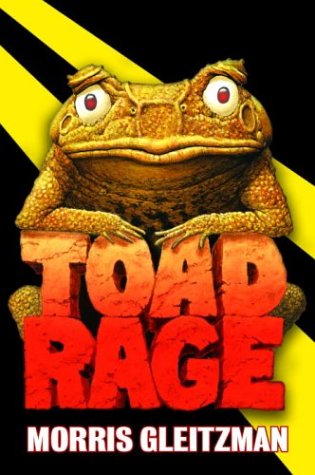Toad Rage de Morris Gleitzman