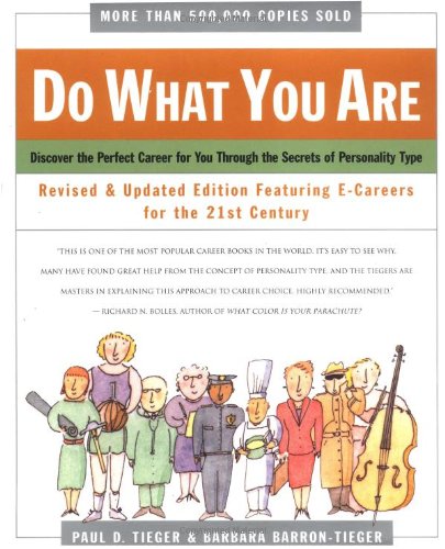 Do What You are: Discovering Your Perfect Career...