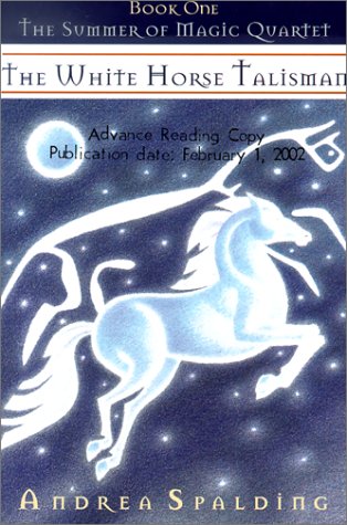 Le Talisman du cheval blanc (Quatuor de l'été de la magie)