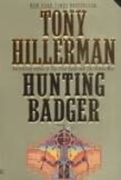 Hunting Badger (Un roman de Leaphorn et Chee)