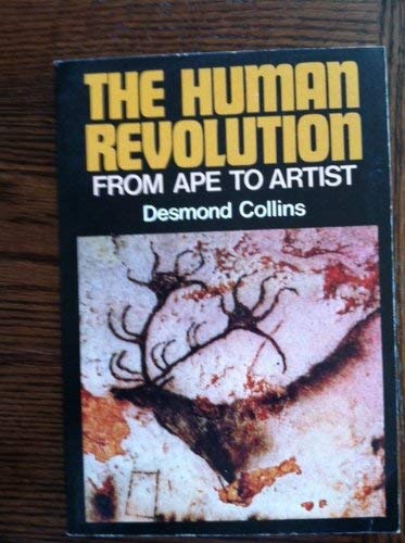 The human revolution : from ape to artist