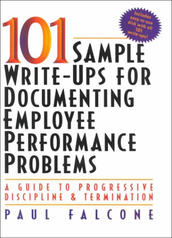 101 exemples de comptes rendus pour documenter les problèmes de rendement des employés : guide sur les mesures disciplinaires progressives et le licenciement