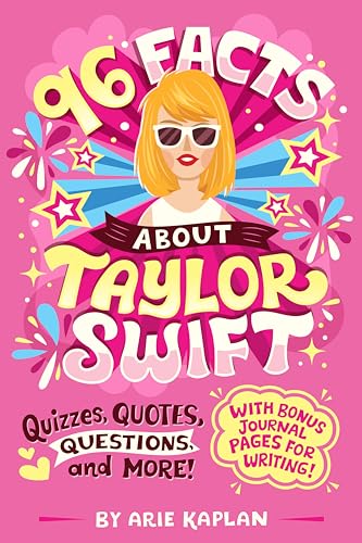 96 faits sur Taylor Swift : quiz, citations, questions et bien plus encore ! Avec des pages de journal bonus pour écrire !
