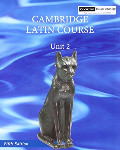 Manuels de l’élève du cours de latin de Cambridge pour l’Amérique du Nord, unité 2 (broché), avec accès à Elevate pendant 1 an, 5e édition