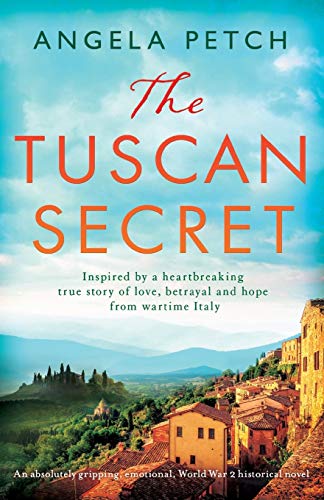 Le secret toscan : un roman historique sur la Seconde Guerre mondiale absolument captivant et bouleversant