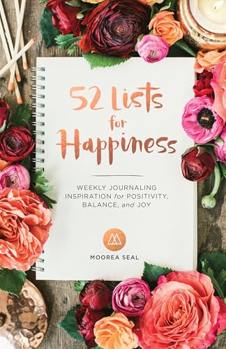 52 listes pour cultiver le bonheur : des idées de journal intime hebdomadaires pour plus de positivité, d’équilibre et de joie (un journal guidé pour apprendre à s’aimer, avec des amorces d’écriture, des photos et des illustrations)