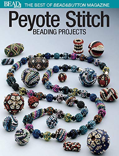 Le meilleur de Bead and Button : le point peyote