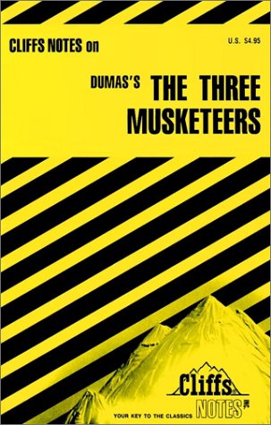 Notes sur Les Trois Mousquetaires de Dumas (CliffsNotes)