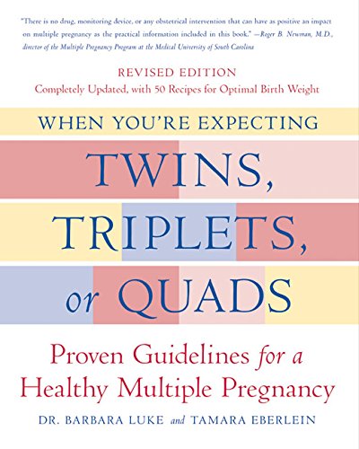 When You're Expecting Twins, Triplets, or Quads, Revised Edition