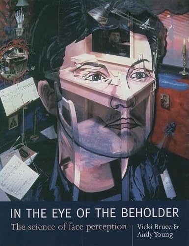 In the Eye of the Beholder: The Science of Face Perception
