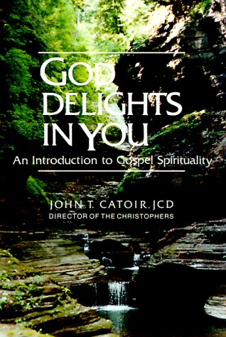 Dieu se réjouit en toi : Une introduction à la spiritualité de l'Évangile
