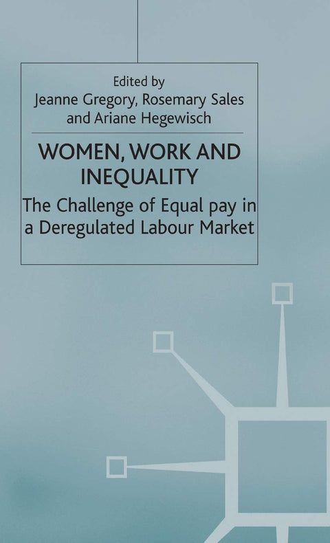 Femmes, travail et inégalités : le défi de l'égalité salariale sur un marché du travail dérégulé
