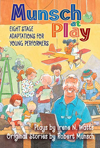 Munsch en scène : huit adaptations théâtrales pour jeunes interprètes