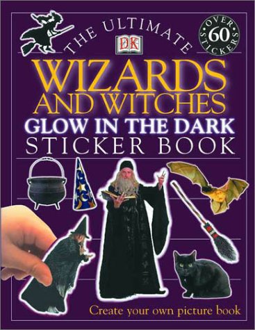 Livre d'autocollants ultime : Sorciers et sorcières – Brille dans le noir