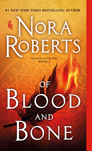 Of Blood and Bone: Chronicles of The One, Book 2