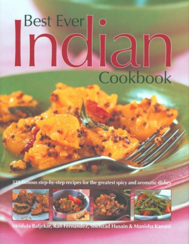 Le meilleur livre de cuisine indienne de tous les temps : 325 recettes célèbres détaillées étape par étape pour préparer les plats les plus épicés et les plus parfumés