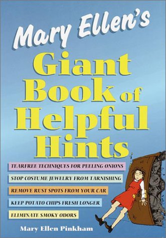 Le géant livre de conseils pratiques de Mary Ellen : trois livres en un