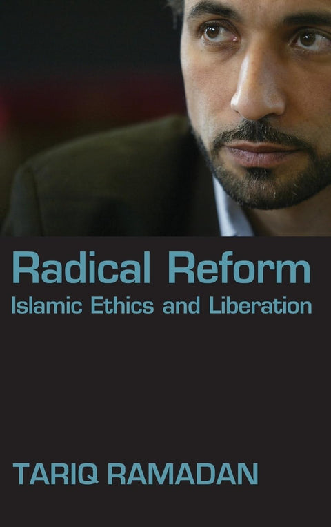 Réforme radicale : éthique islamique et libération