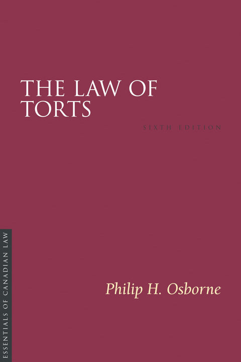 The Law of Torts, 6/E (Essentials of Canadian Law)