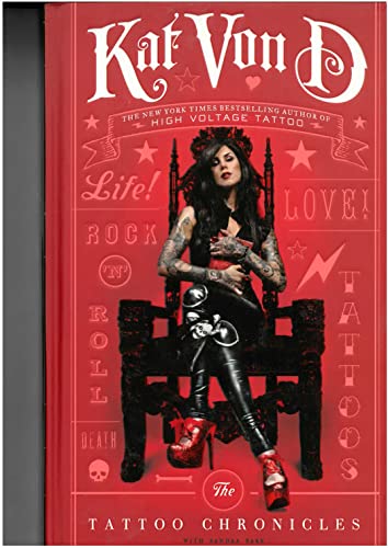 The Tattoo Chronicles: An Intimate Diary by LA Ink's Kat Von D―Uncensored Art, Personal Sketches, and Photography