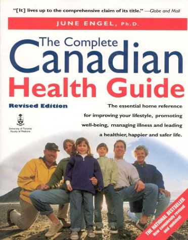 Complete Canadian Health Guide: Revised Edition