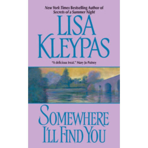 Somewhere I'll Find You: A Historical Romance of London's Elite Society and Mysterious Alliances