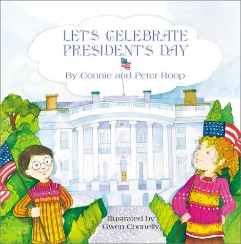 Let's Celebrate Presidents' Day