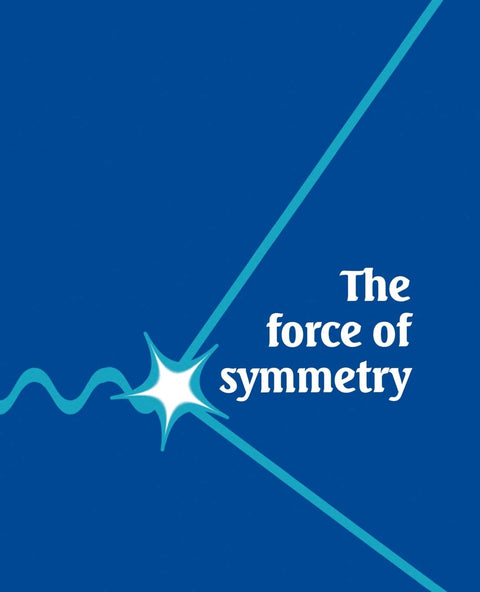La force de la symétrie