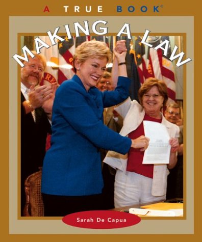 Making a Law (True Books)