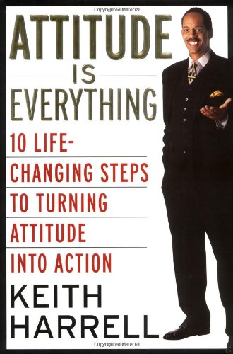 L’attitude, c’est essentiel : 10 étapes décisives pour passer de l’intention à l’action