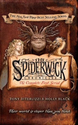 The Spiderwick Chronicles: The Complete First Serial