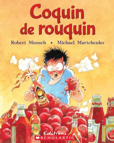 Coquin de Rouquin (Robert Munsch) (French Edition)