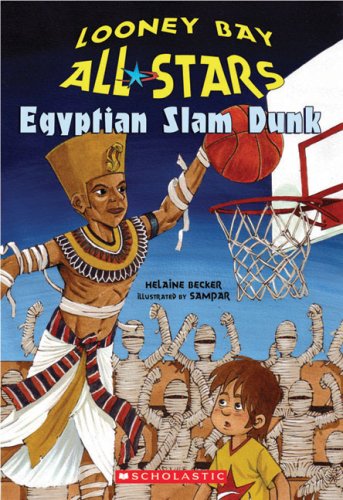 Looney Bay All-Stars #6: Egyptian Slam Dunk