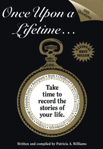 Once Upon a Lifetime...