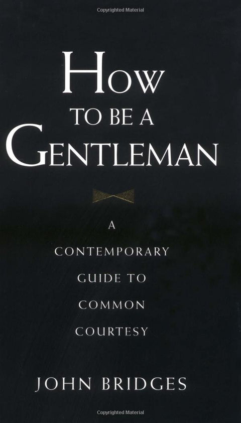 How to be a Gentleman