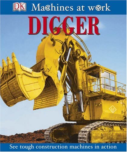 Digger (Machines At Work)