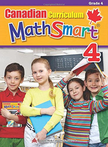 Canadian Curriculum MathSmart 4: A concise Grade 4 math workbook packed with practice, explanations, and tips