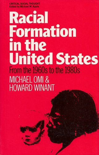 Racial Formation in the United States