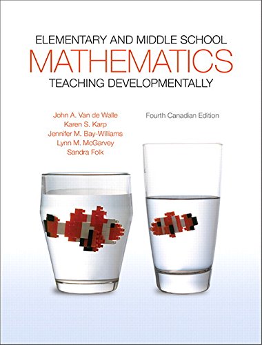 Mathématiques au primaire et au premier cycle du secondaire : enseigner en fonction du développement des élèves, quatrième édition canadienne (4e édition)