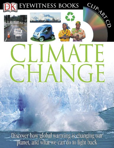 Le changement climatique (DK Eyewitness Books)