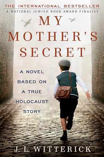Le secret de ma mère : un roman inspiré d’une histoire vraie de la Shoah