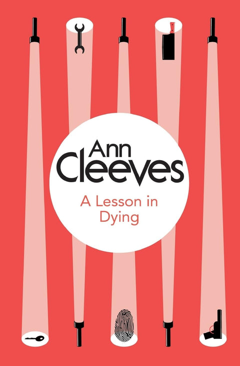 A Lesson in Dying: The first classic mystery novel featuring detective Inspector Ramsay from The Sunday Times bestselling author of the Vera, Shetland and Venn series, Ann Cleeves