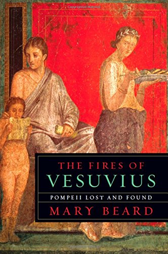 Les feux du Vésuve : Pompéi, perdue et retrouvée