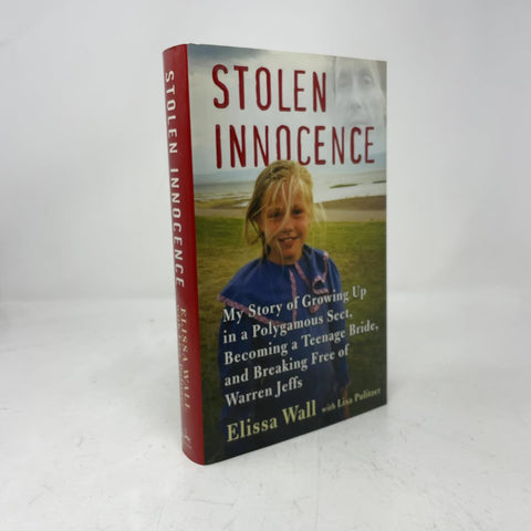 Stolen Innocence: My Story of Growing Up in a Polygamous Sect, Becoming a Teenage Bride, and Breaking Free of Warren Jeffs