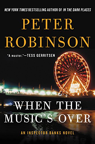 When the Music's over (Inspector Banks, 23)