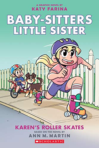 Les Patins à Roulettes de Karen (Roman graphique Baby-Sitters Little Sister n° 2) : Un livre Graphix (Roman graphique Baby-Sitters Little Sister)
