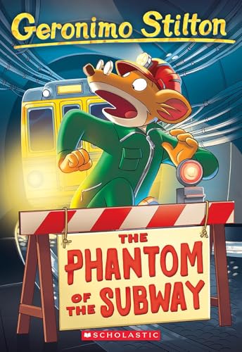 Le Fantôme du métro (Geronimo Stilton n° 13) : Le Fantôme du métro