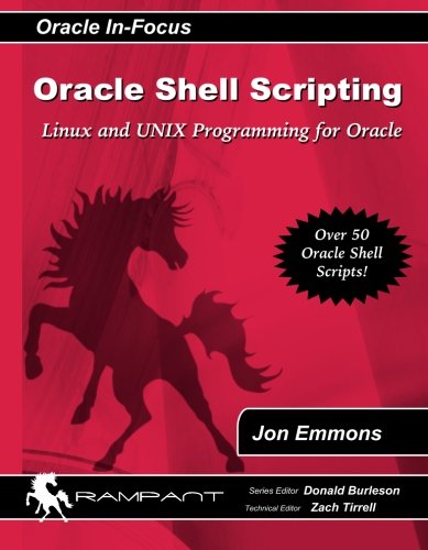 Oracle Shell Scripting: Linux and Unix Programming for Oracle