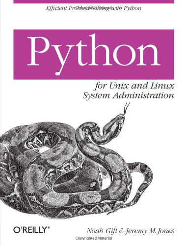 Python For Unix and Linux Systems Administration